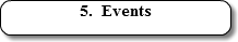 5. Events 
